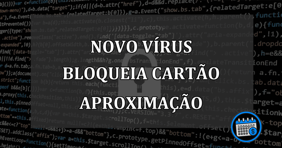 Novo Vírus Bloqueia Pagamentos Com Cartão Aproximação.