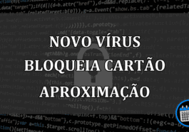 Novo Vírus Bloqueia Pagamentos Com Cartão Aproximação.