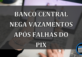 PIX Com Problema: Banco Central Nega Vazamentos Após Falhas.