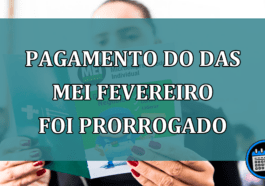 Pagamento do DAS MEI fevereiro foi prorrogado