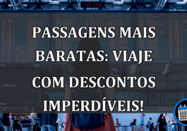 Passagens Aéreas Mais Baratas: C6 Lança Ferramenta Com Viagens Até Pela Metade Do Preço.