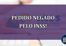 INSS pedido negado o que fazer