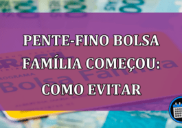 Beneficiários podem ter problemas no Bolsa Família, após pente-fino