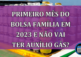 Auxílio Gás não vai ser pago no primeiro mês do Bolsa Família