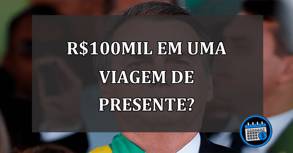 R$100mil em uma viagem de presente?