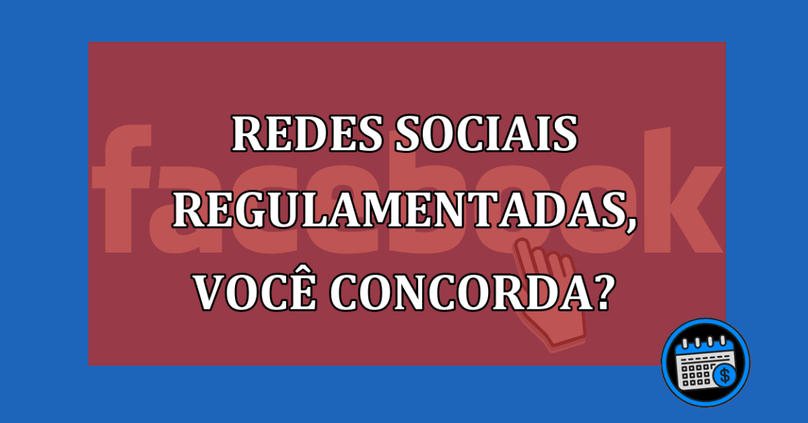 Regulamentação das redes sociais