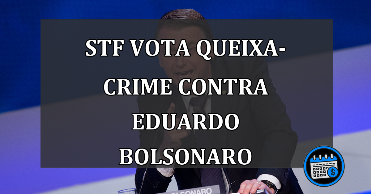 STF vota queixa-crime contra Eduardo Bolsonaro