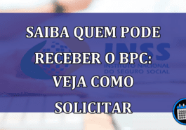 BPC, entenda como ter direito ao benefício