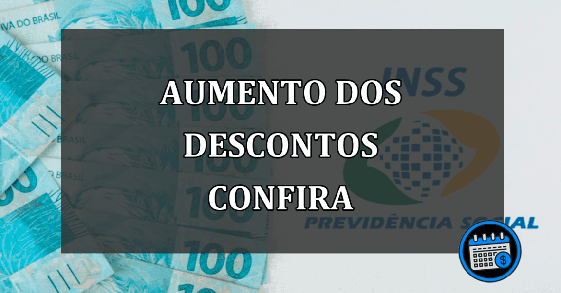 aumento dos descontos confira