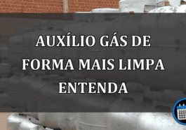 auxílio gás de forma mais limpa entenda