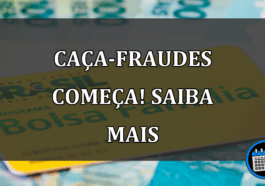 caça-fraudes começa!saiba mais