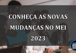 conheça as novas mudanças no mei 2023