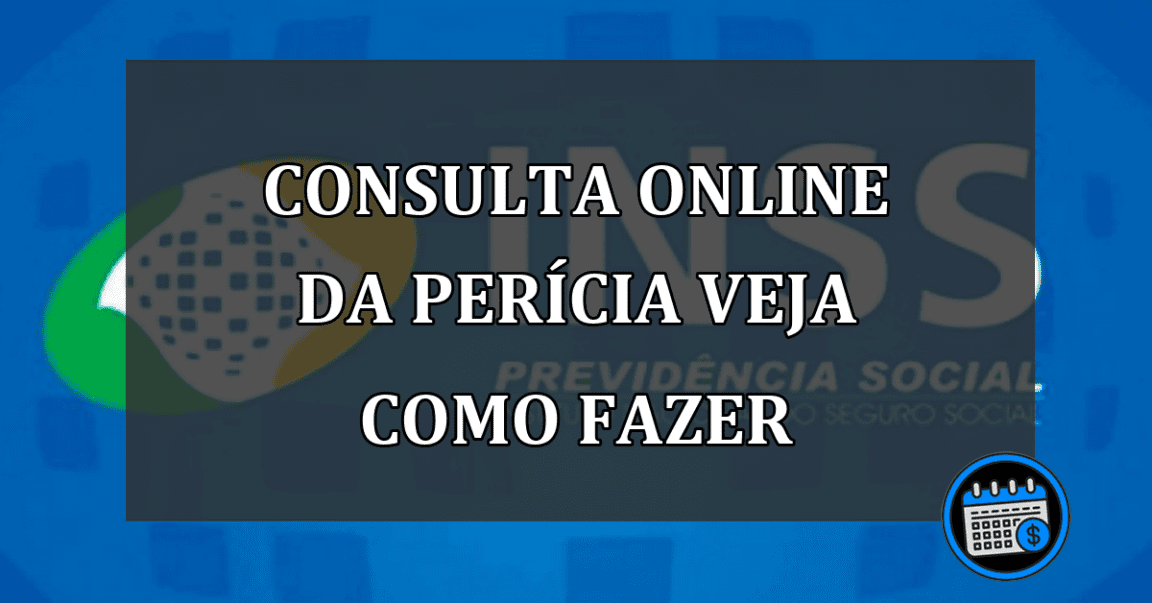 consulta online da perícia veja como fazer