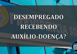 Auxílio-doença desempregado, saiba como receber