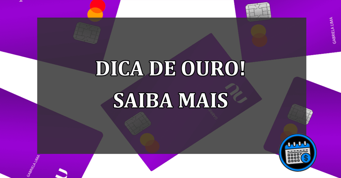 dica de ouro! saiba mais