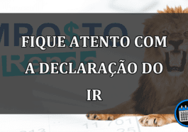 fique atento com a declaração do IR