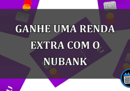 ganhe uma renda extra com o nubank