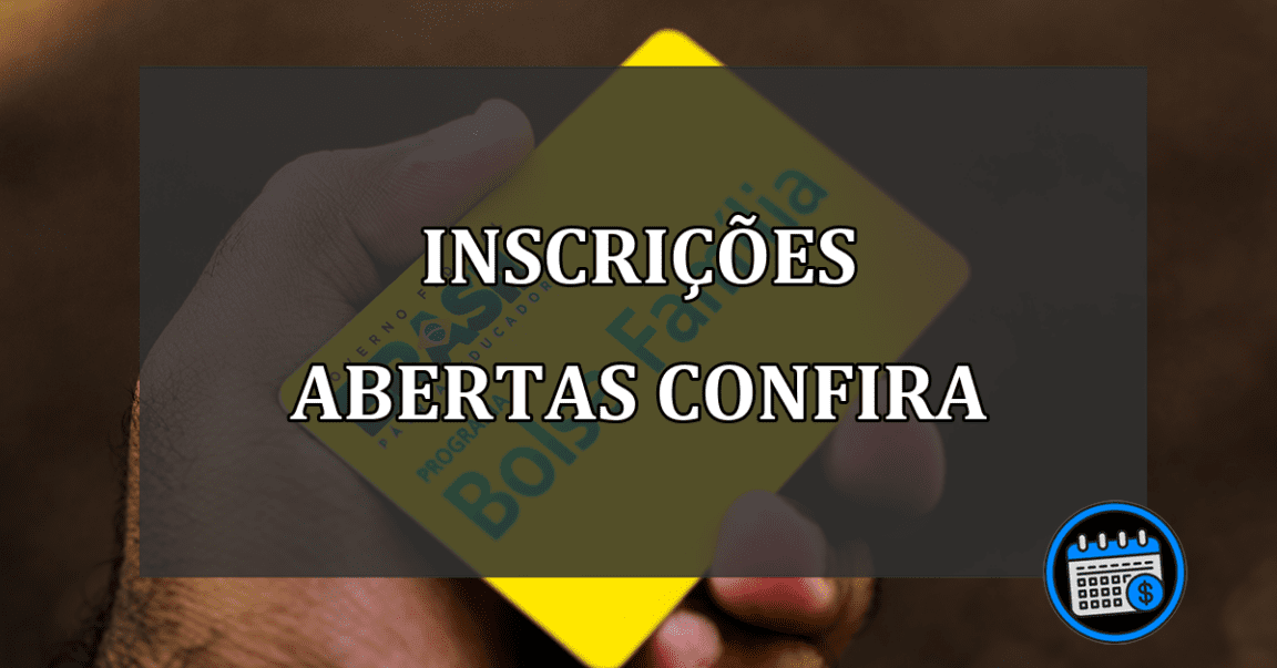 inscrições abertas confira