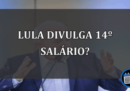 lula divulga 14º salário?