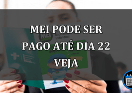 mei pode ser pago até dia 22 veja