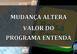 mudança altera valor do programa entenda