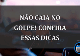 não caia no golpe! confira essas dicas