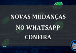 novas mudanças no whatsapp confira