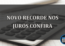 novo recorde nos juros confira