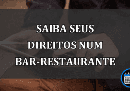 saiba seus direitos num bar-restaurante