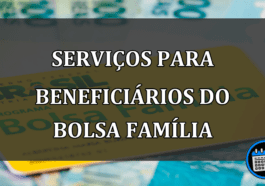 serviços para beneficiários do bolsa família