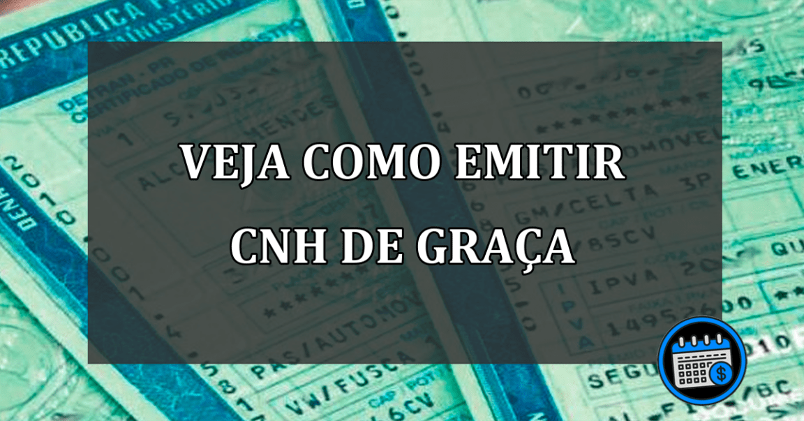 veja como emitir cnh de graça