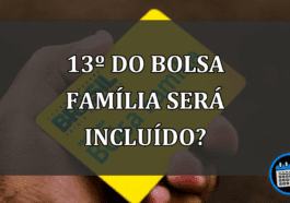 13º do bolsa família será incluído?