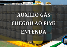 AUXÍLIO GÁS CHEGOU AO FIM? ENTENDA