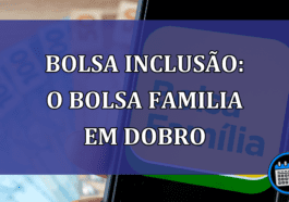 Bolsa Inclusao: o Bolsa Familia em dobro