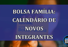 Bolsa familia calendario novos integrantes