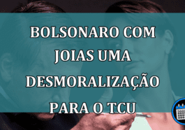 Bolsonaro com joias uma desmoralizacao para o TCU