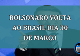 Bolsonaro volta ao Brasil dia 30 de marco