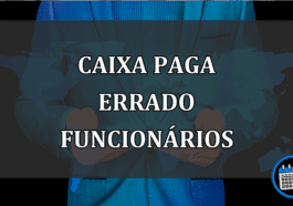 caixa paga errado funcionários