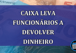 Caixa leva funcionarios a devolver dinheiro