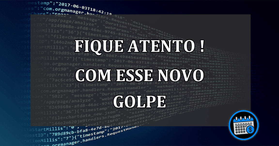 FIQUE ATENTO ! COM ESSE NOVO GOLPE