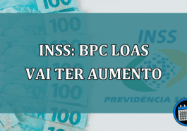 INSS: BPC LOAS vai ter aumento