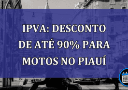 IPVA: desconto de ate 90% para motos no Piaui