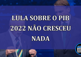 Lula sobre o PIB 2022 nao cresceu nada