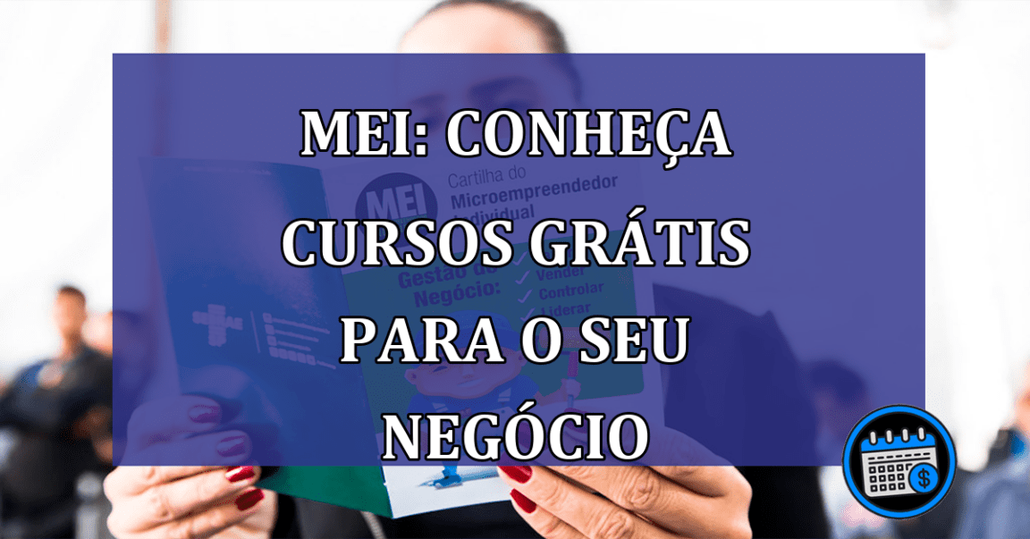 MEI: conheca cursos gratis para o seu negocio