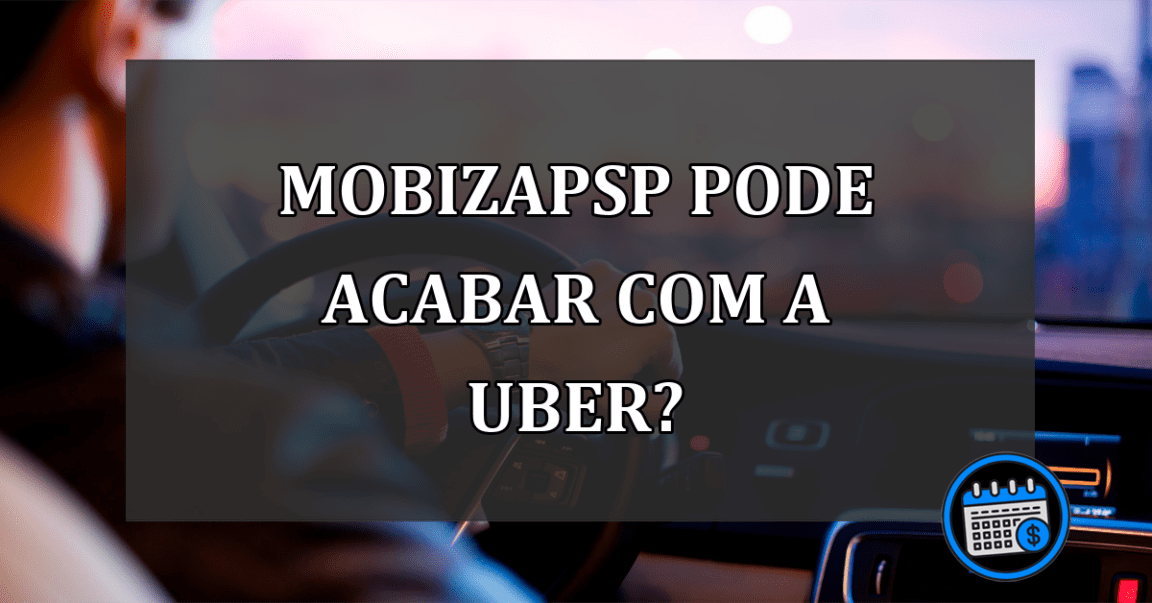 MobizapSP pode acabar com a Uber?