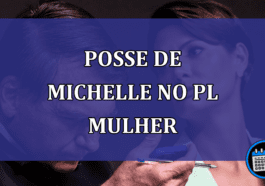 Posse de Michelle no PL Mulher