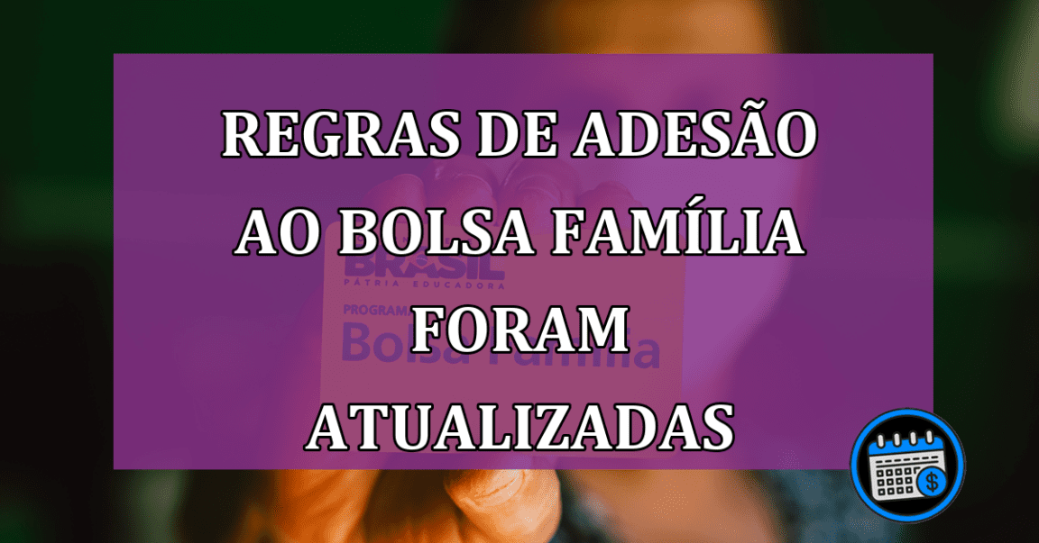 Regras-de-adeso-ao-Bolsa-Famlia-foram-atualizadas