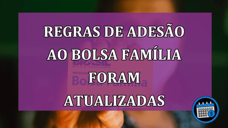 Regras-de-adeso-ao-Bolsa-Famlia-foram-atualizadas