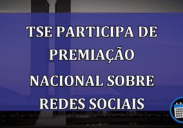 TSE participa de premiacao nacional sobre redes sociais