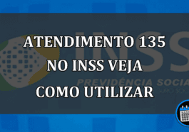 atendimento 135 no inss veja como utilizar